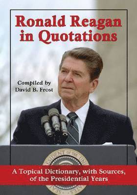 bokomslag Ronald Reagan in Quotations