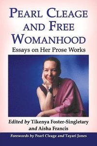 bokomslag Pearl Cleage and Free Womanhood