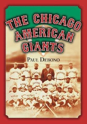 bokomslag The Chicago American Giants