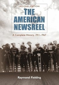 bokomslag The American Newsreel