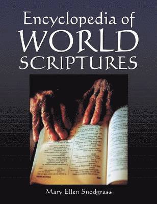 Mary Ellen Snodgrass - Encyclopedia of World Scriptures, Häftad