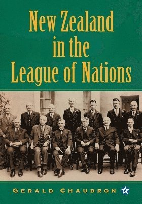 bokomslag New Zealand in the League of Nations