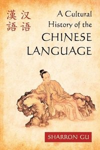 bokomslag Cultural History of the Chinese Language