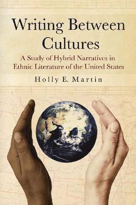 Holly E. Martin - Writing Between Cultures, Häftad