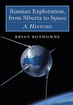 Russian Exploration, from Siberia to Space 1