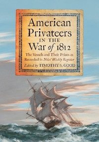 bokomslag American Privateers in the War of 1812