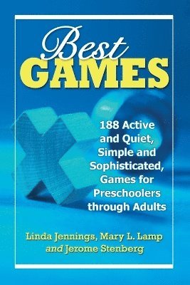 Linda Jennings, Mary L. Lamp, Jerome Stenberg - Best Games, Häftad