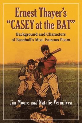 bokomslag Ernest Thayer's &quot;&quot;Casey at the Bat