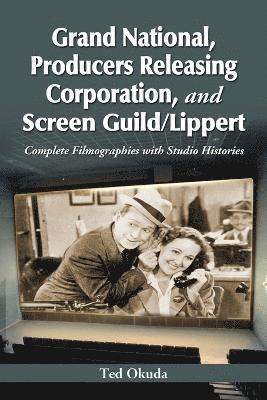 Grand National, Producers Releasing Corporation, and Screen Guild/Lippert 1