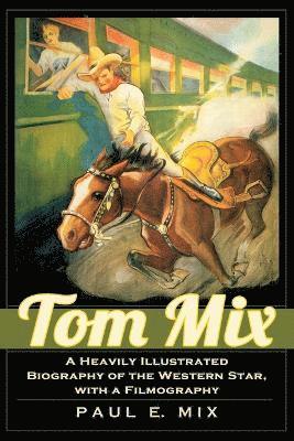 Tom Mix 1