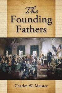 bokomslag The Founding Fathers