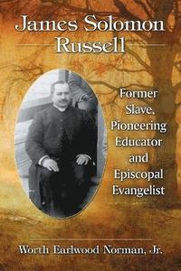 bokomslag James Solomon Russell