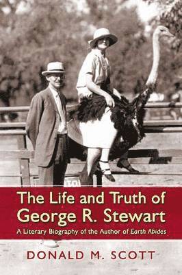 Life and Truth of George R. Stewart 1