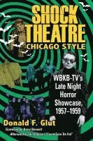 bokomslag Shock Theatre, Chicago Style