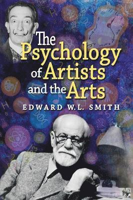 The Psychology of Artists and the Arts 1