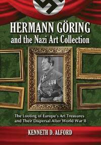 bokomslag Hermann Goring and the Nazi Art Collection