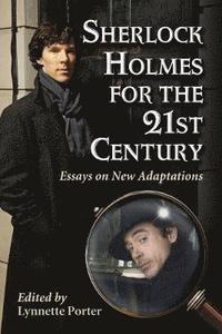 bokomslag Sherlock Holmes for the 21st Century