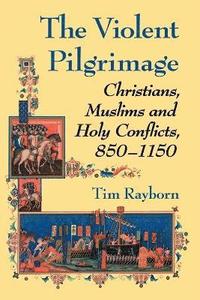 bokomslag Violent Pilgrimage