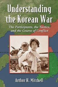 bokomslag Understanding the Korean War