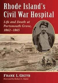 bokomslag Rhode Island's Civil War Hospital