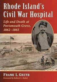 bokomslag Rhode Island's Civil War Hospital