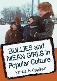 bokomslag Bullies and Mean Girls in Popular Culture