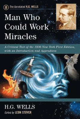 H.G. Wells - Man Who Could Work Miracles, Häftad