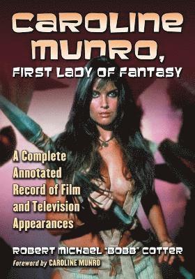 bokomslag Caroline Munro, First Lady of Fantasy