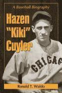 bokomslag Hazen &quot;&quot;Kiki&quot;&quot; Cuyler