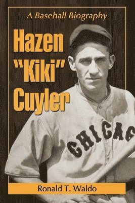 bokomslag Hazen "Kiki" Cuyler