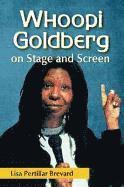 bokomslag Whoopi Goldberg on Stage and Screen