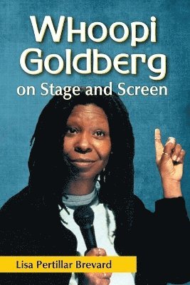 bokomslag Whoopi Goldberg on Stage and Screen