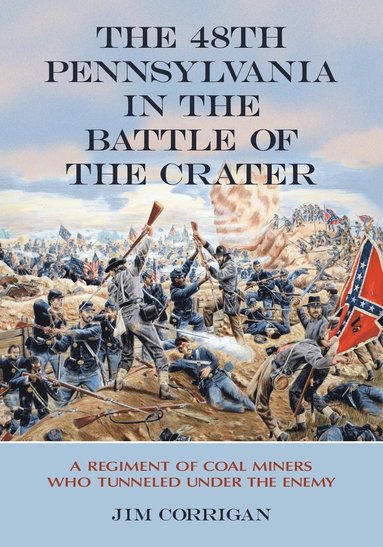 bokomslag 48th Pennsylvania in the Battle of the Crater