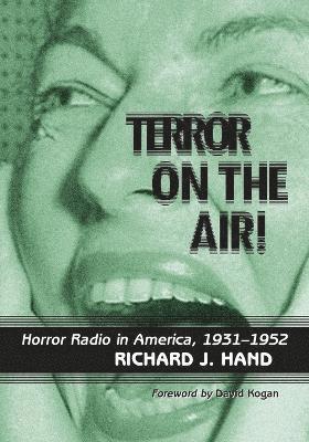 Richard J. Hand - Terror on the Air!, Häftad