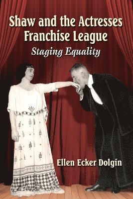 bokomslag Shaw and the Actresses Franchise League