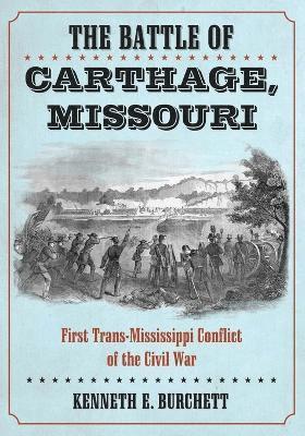 Battle of Carthage, Missouri