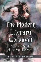 bokomslag The Modern Literary Werewolf