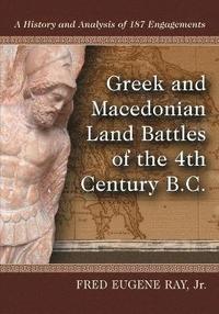 bokomslag Greek and Macedonian Land Battles of the 4th Century B.C.