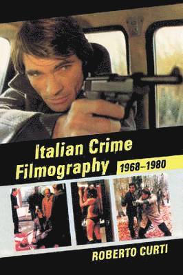 Italian Crime Filmography, 1968-1980 1