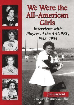 We Were the All-American Girls 1