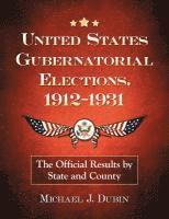 United States Gubernatorial Elections, 1912-1931