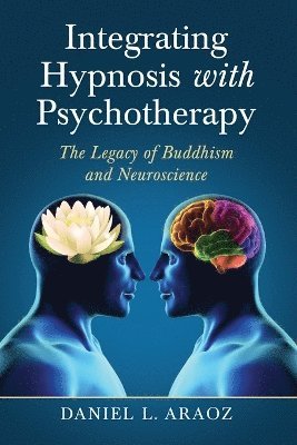 bokomslag Integrating Hypnosis with Psychotherapy