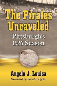 bokomslag The Pirates Unraveled