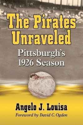 Angelo J. Louisa - Pirates Unraveled, Häftad