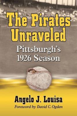 Angelo J. Louisa - Pirates Unraveled, Häftad