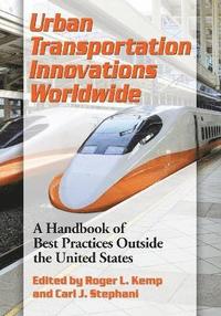 bokomslag Urban Transportation Innovations Worldwide