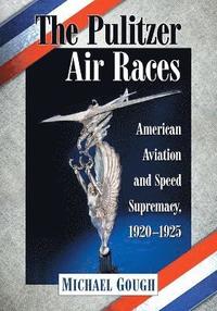 bokomslag The Pulitzer Air Races