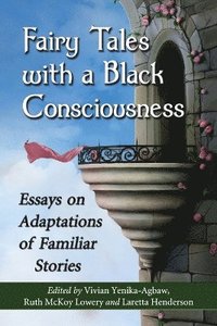 bokomslag Fairy Tales with a Black Consciousness