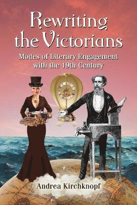 Andrea Kirchknopf - Rewriting the Victorians, Häftad