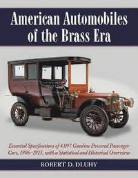 bokomslag American Automobiles of the Brass Era